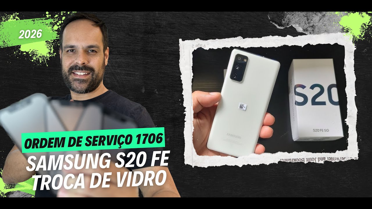 OS 1706 TECHSCREEN - TROCA DE VIDRO SAMSUNG S20 FE