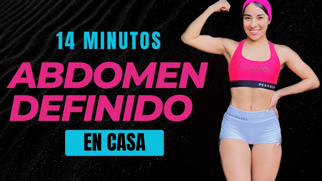 Rutina De 14 Min Para Marcar Y Aplanar Abdomen Entrenando Desde Casa.