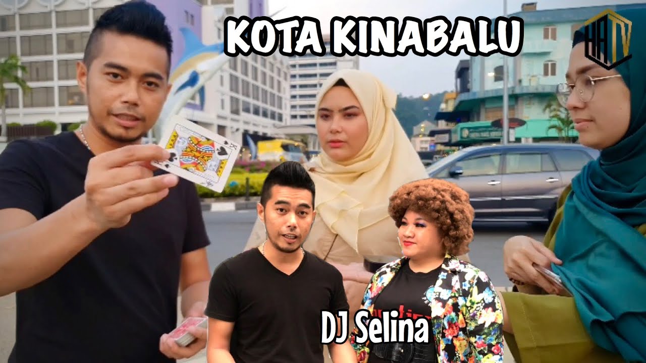EP8 STREETMAGIC | KOTA KINABALU | DJ SELINA