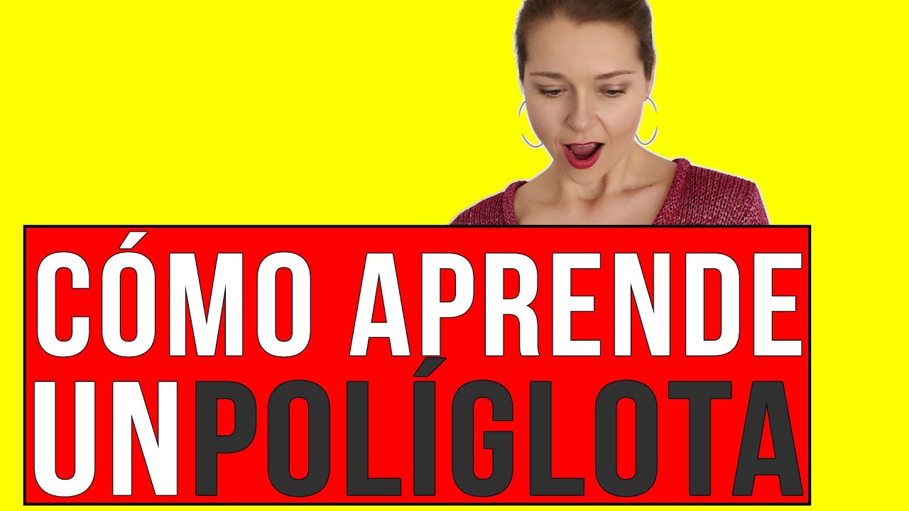 Cómo aprende un políglota (STEVE KAUFMANN)
