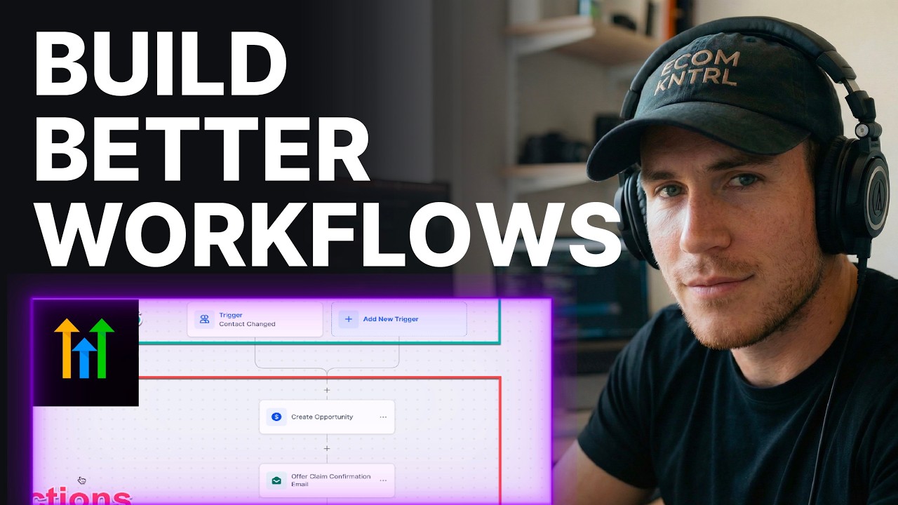 How To Build and Improve GoHighLevel Workflows (2026) | Workflow Builder