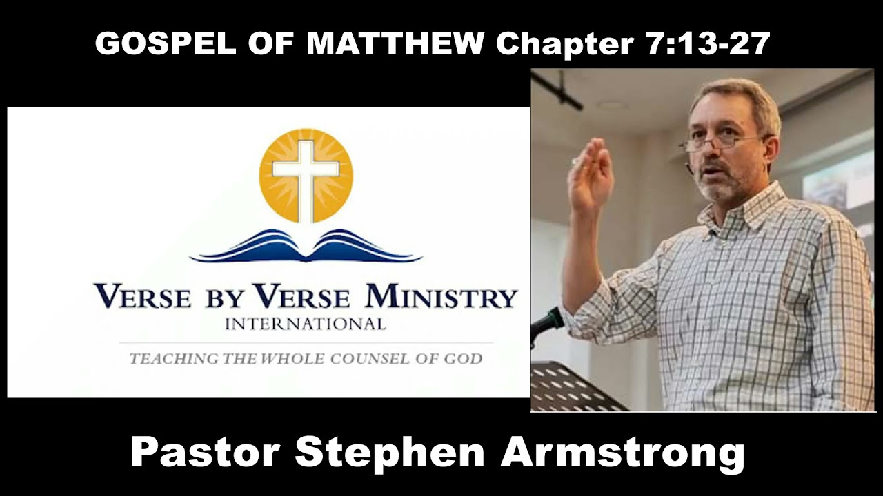 The Sermon on the Mount [Part 14] | Matthew 7:13-27 | VBVM | Matthew 7D