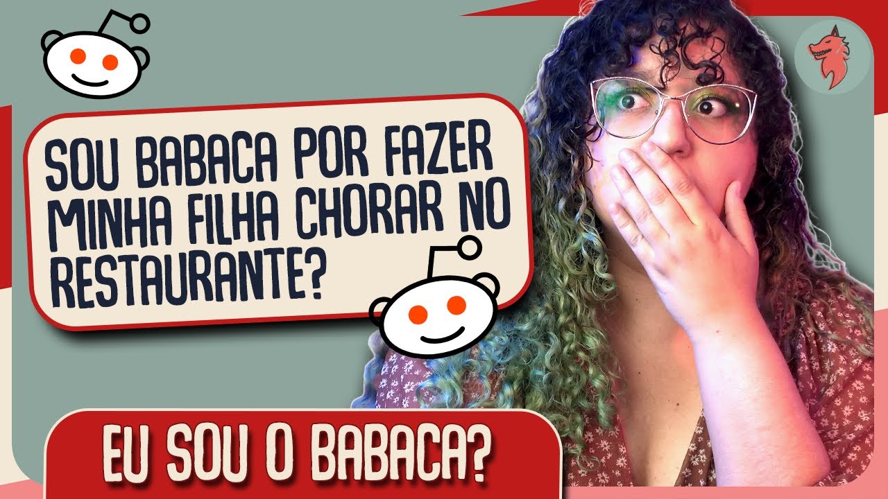 Eu sou o babaca? Histórias do reddit