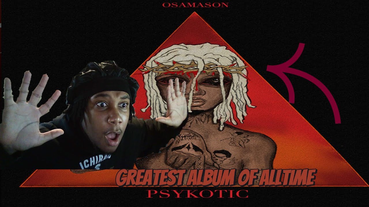 OSAMASON - PSYKOTIC (full album) REACTION!!