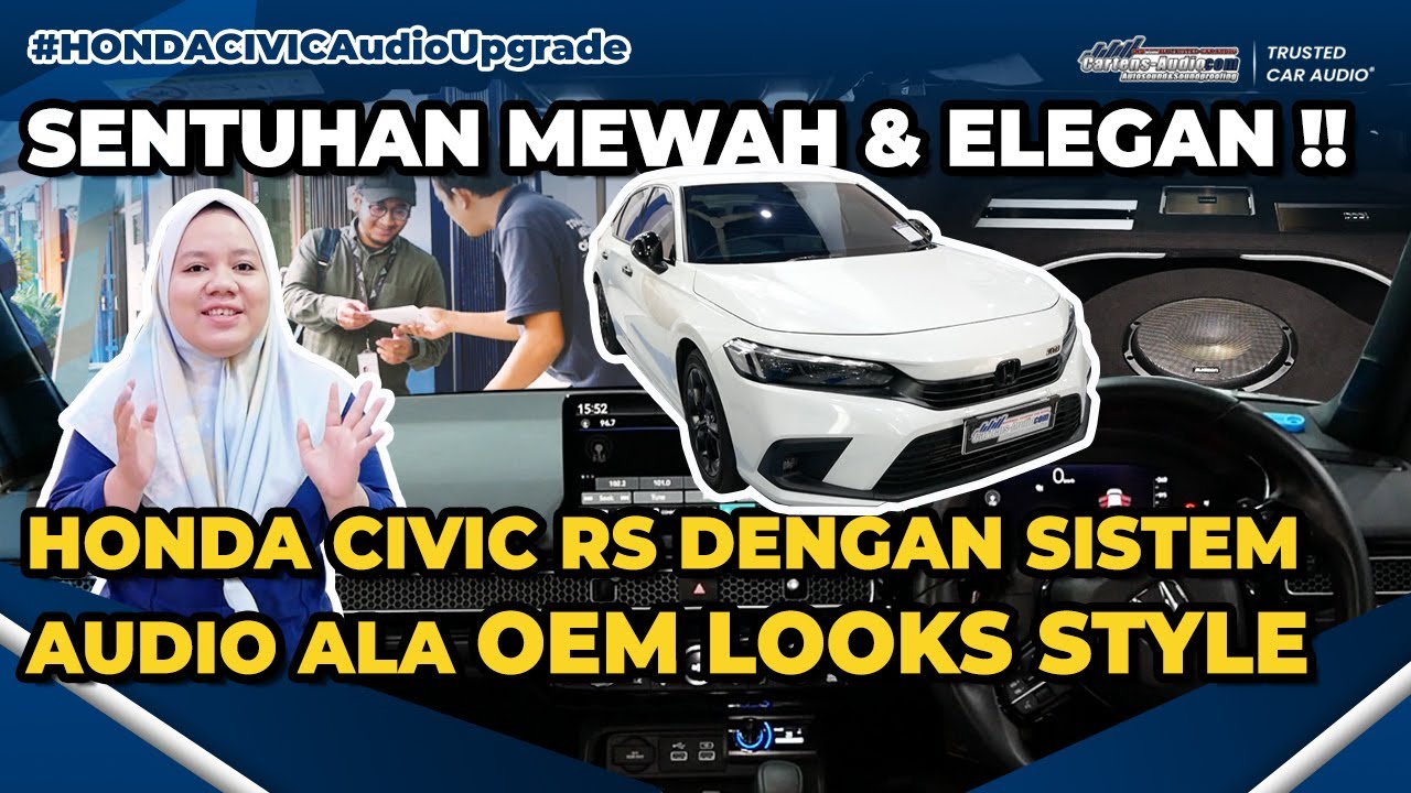 HONDA CIVIC RS ‼️DI UPGRADE AUDIO MOBILNYA DENGAN OEM LOOK STYLE #CARTENSSTYLE #CARTENSAUDIO