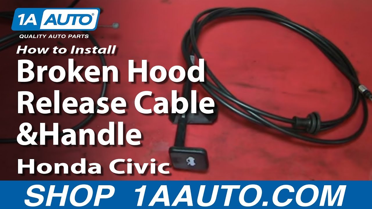 How to Replace Hood Release Cable 96-00 Honda Civic
