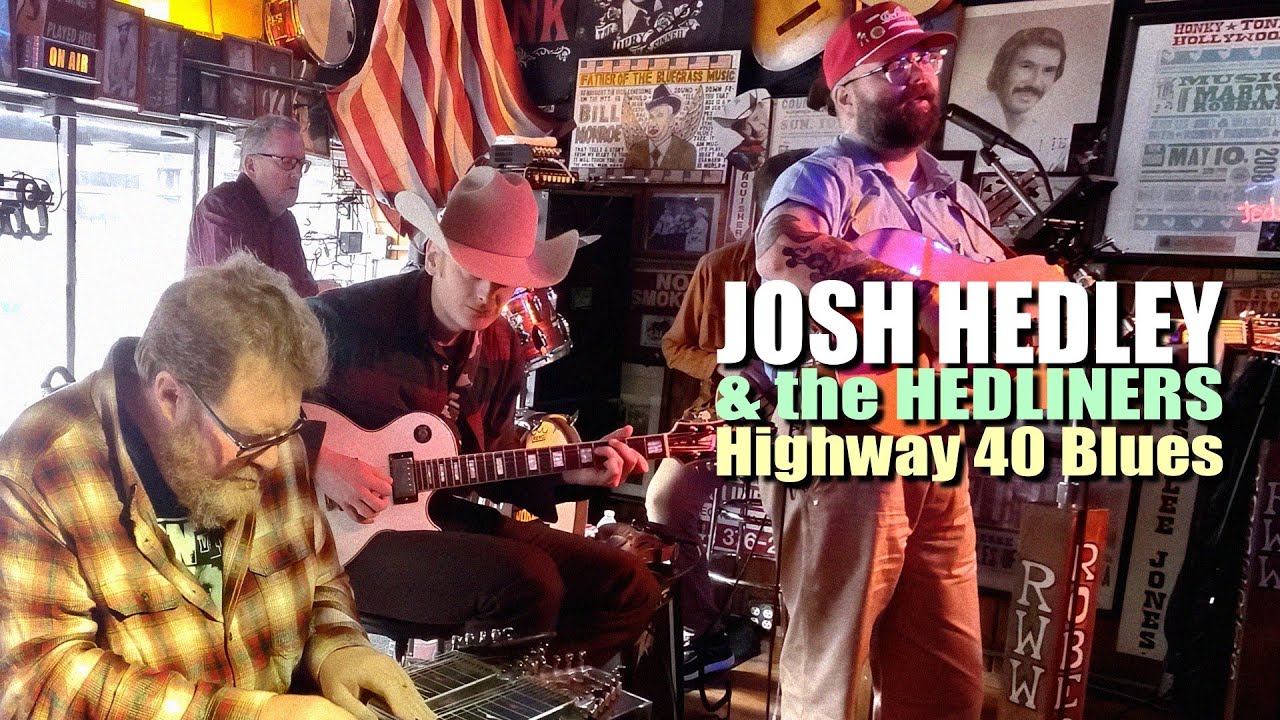 Josh Hedley & the Hedliners, 