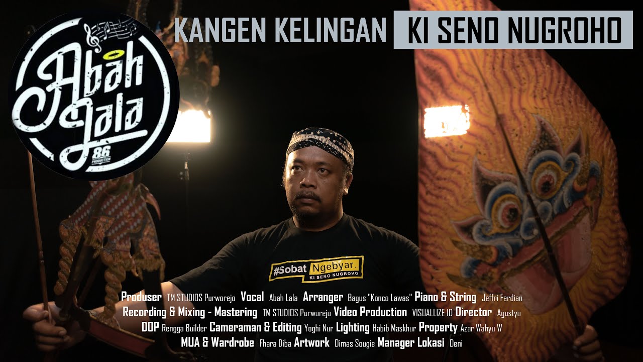 Kangen Kelingan (Ki Seno Nugroho) - Abah Lala (Official Music Video)