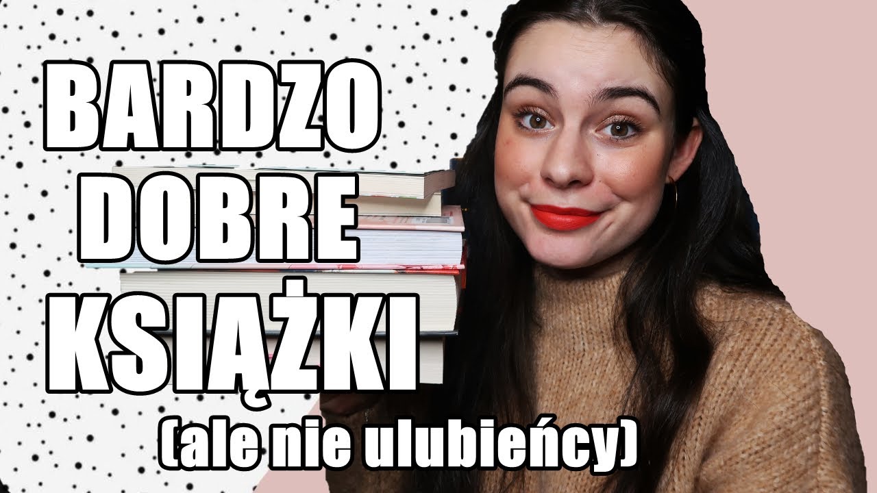BARDZO DOBRE KSIĄŻKI, KTORE WARTO PRZECZYTAĆ ❤️📚