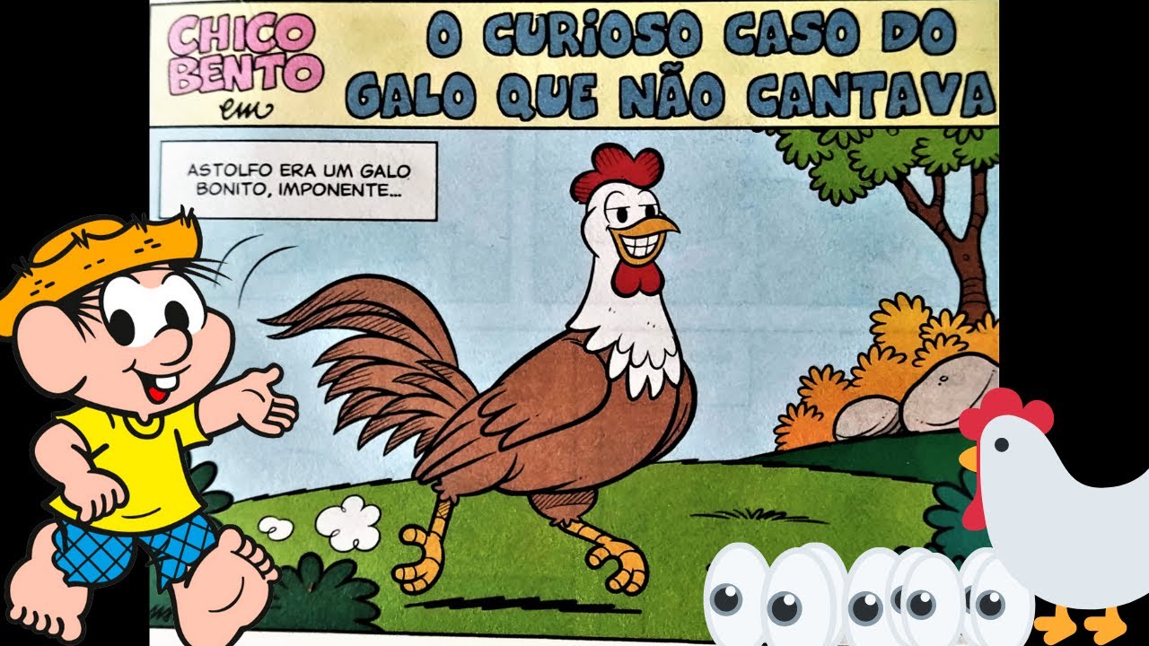 Quadrinhos turma da Mônica/ Chico Bento em o curioso Galo que Não cantava