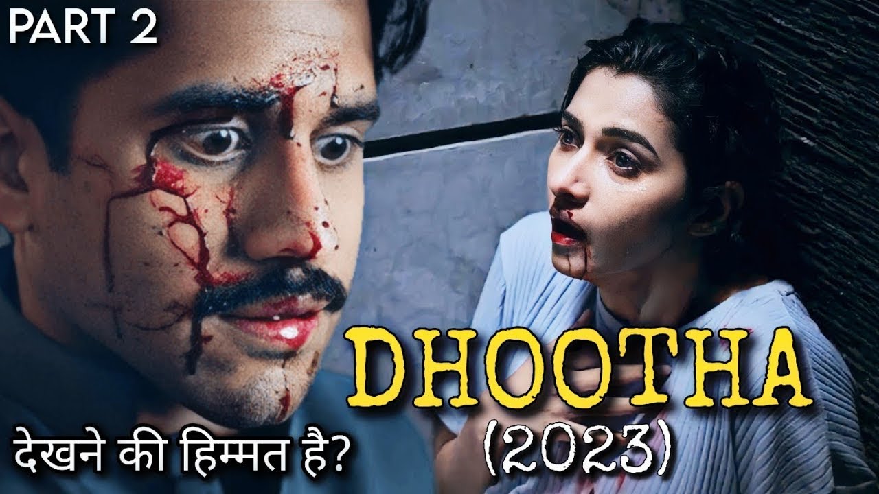 DHOOTHA (2023) Explained in Hindi part 2 | New Web Series Dootha Explained in Hindi | Movie in 2