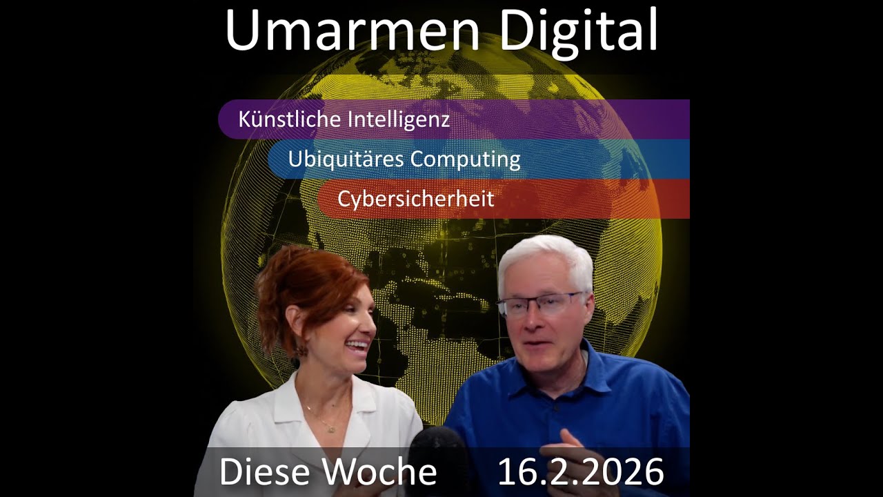 16. Februar 2026 | Digitale Transformation: KI, Cybersecurity & Trends dieser ...