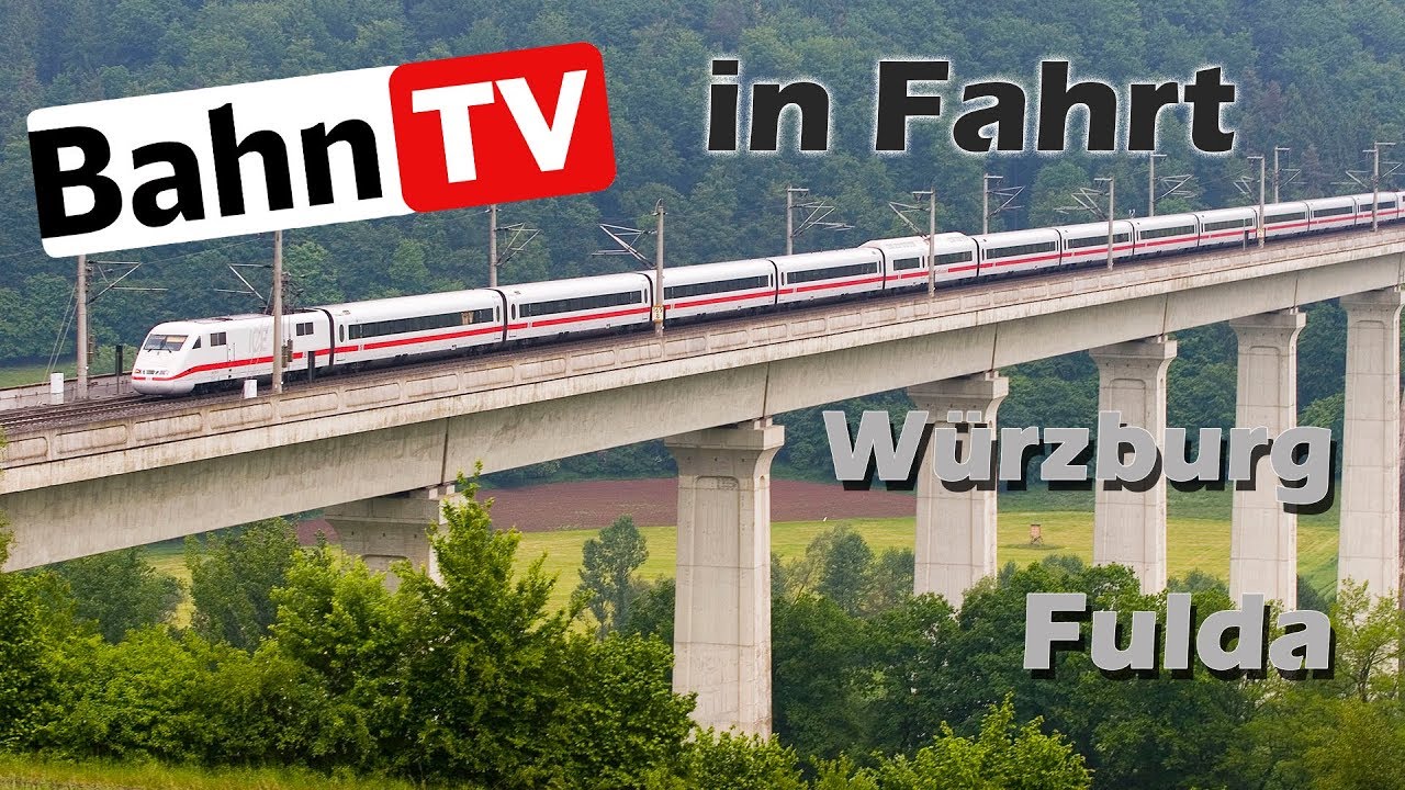 Bahn TV in Fahrt Würzburg Fulda