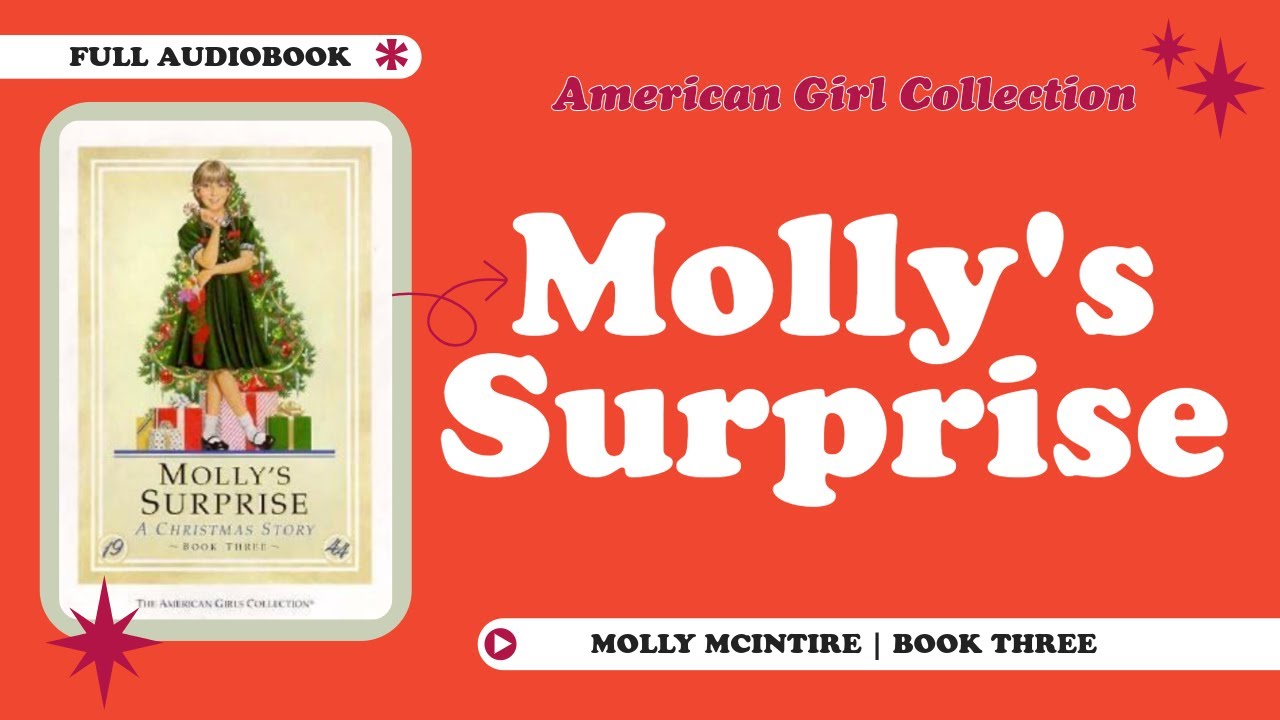 Molly's Surprise: A Christmas Story | FULL AUDIOBOOK | American Girl Collection
