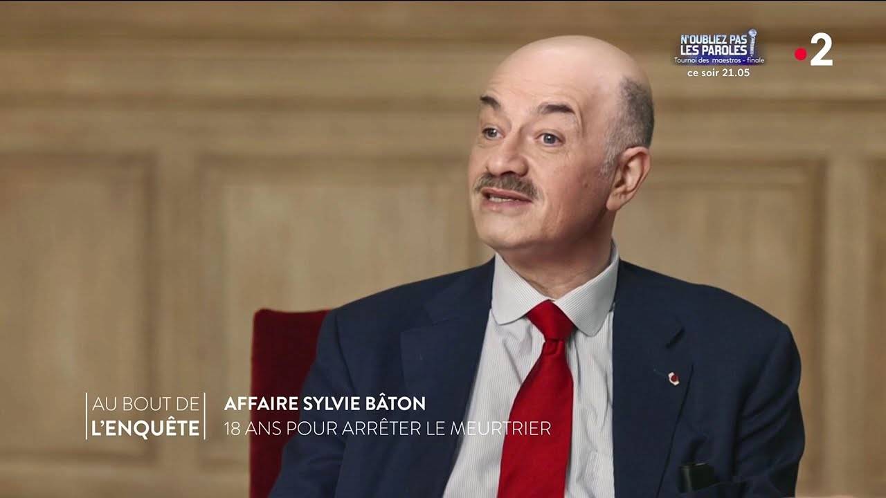 &Ecirc;tre disculp&eacute; une fois en prison / L'Affaire Sylvie Baton - Au bout de l'enqu&ecirc;te