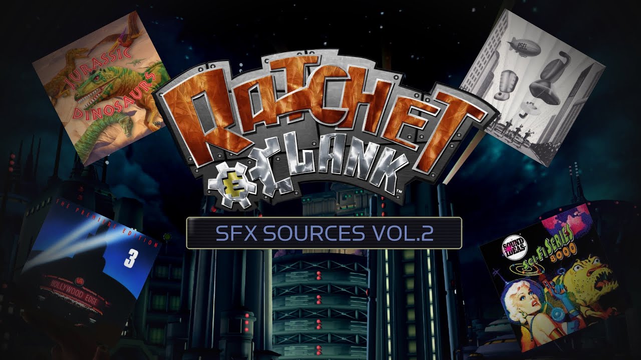 Videogame SFX Sample Origins Vol. 6 (Ratchet & Clank Trilogy, Part 2)