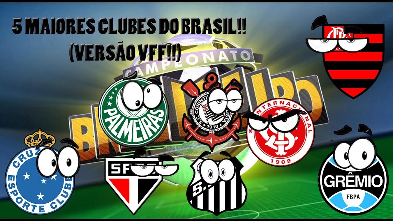 Os 5 maiores clubes de futebol do Brasil