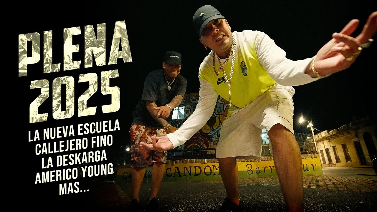 PLENA 2025 🔥 LO NUEVO ⚡️ La Nueva Escuela - Callejero Fino - La Deskarga y M&aacute;s!