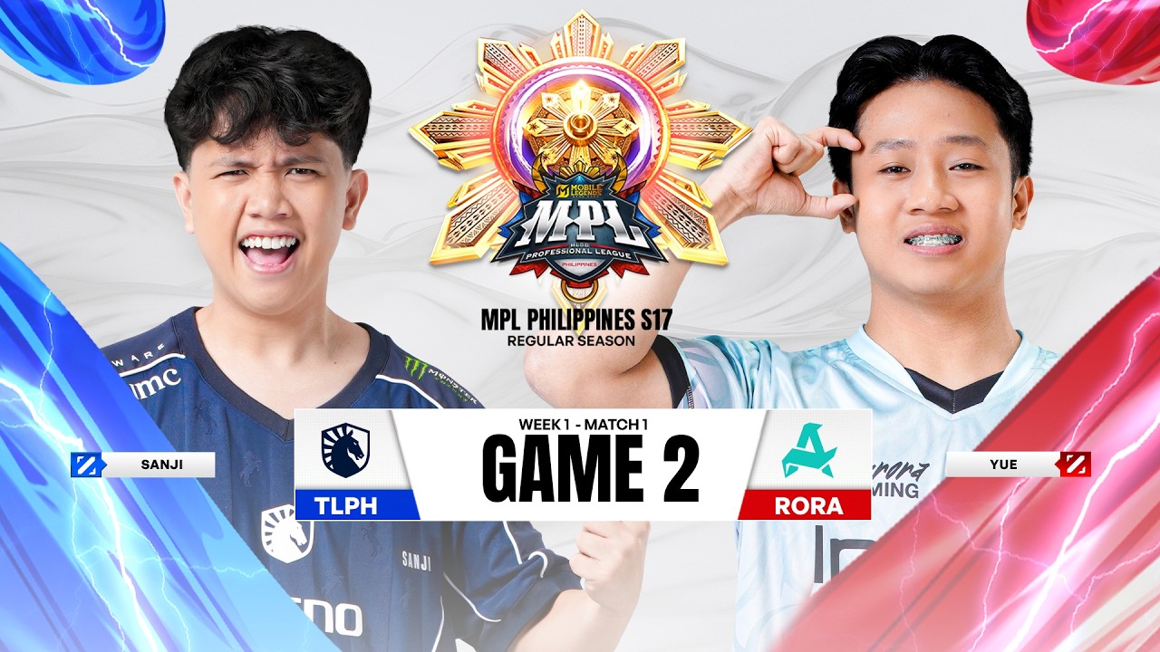 MPL PH S17 - W1D1 - TLPH VS RORA GAME 2