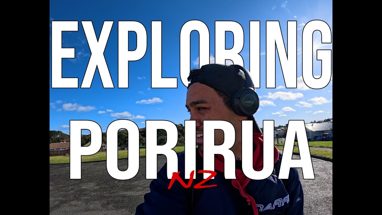 Exploring Porirua streets