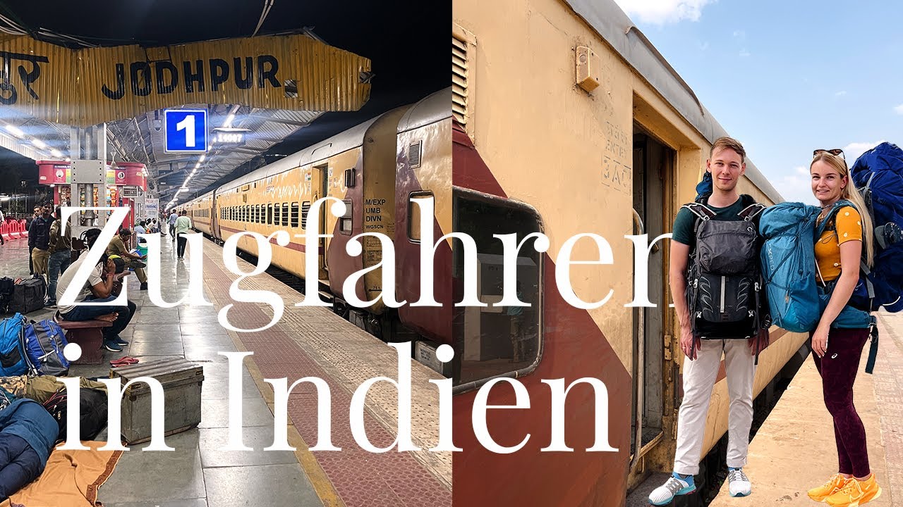 Alles was du &uuml;bers Zugfahren in Indien wissen musst! Zugbuchung, Tipps & Fazit