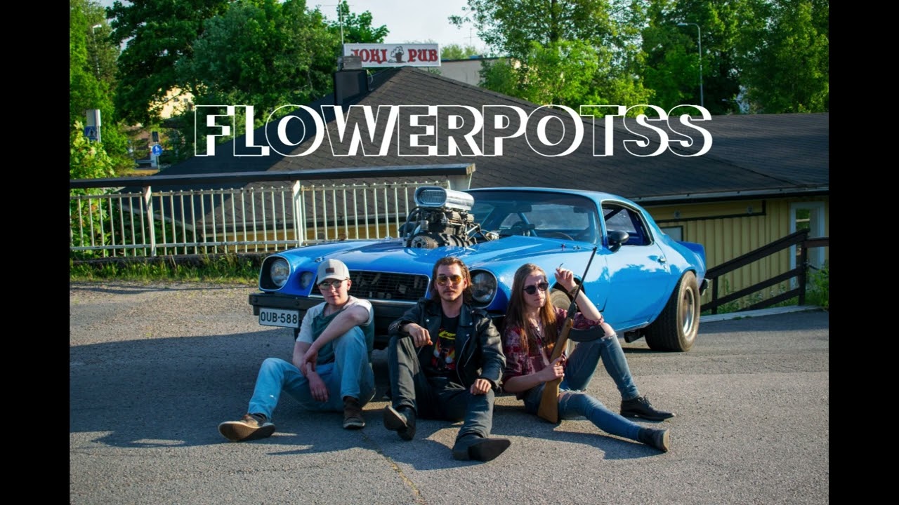 Flowerpotss - Boheemielämää