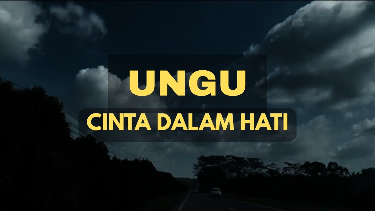 CINTA DALAM HATI - UNGU |Lagu pop hits
