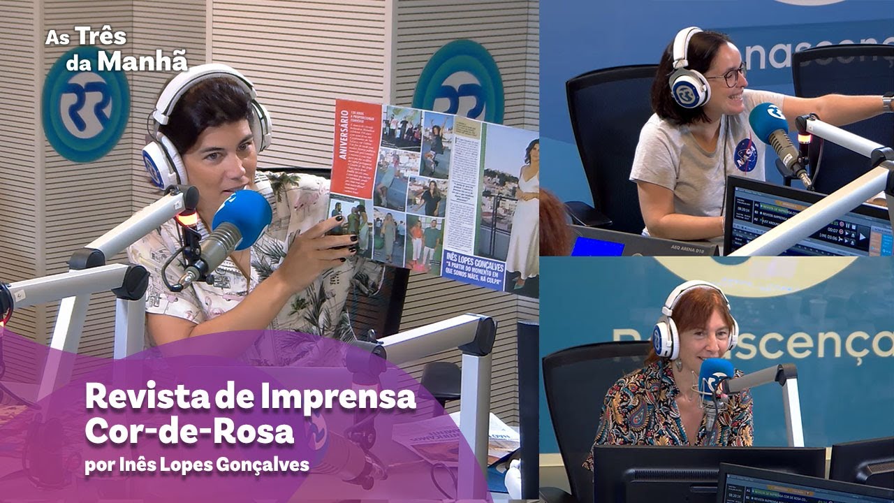 Revista de Imprensa Cor-de-Rosa - As Três da Manhã