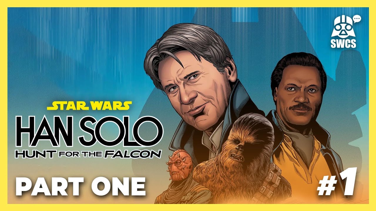 Han Solo – Hunt for the Falcon PART ONE | Star Wars Comics Story | 2025