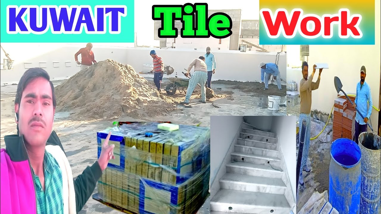 Kuwait Tile Work || विदेश में टाइल पत्थर का काम कैसे होता है | विदेशी जिंदगी