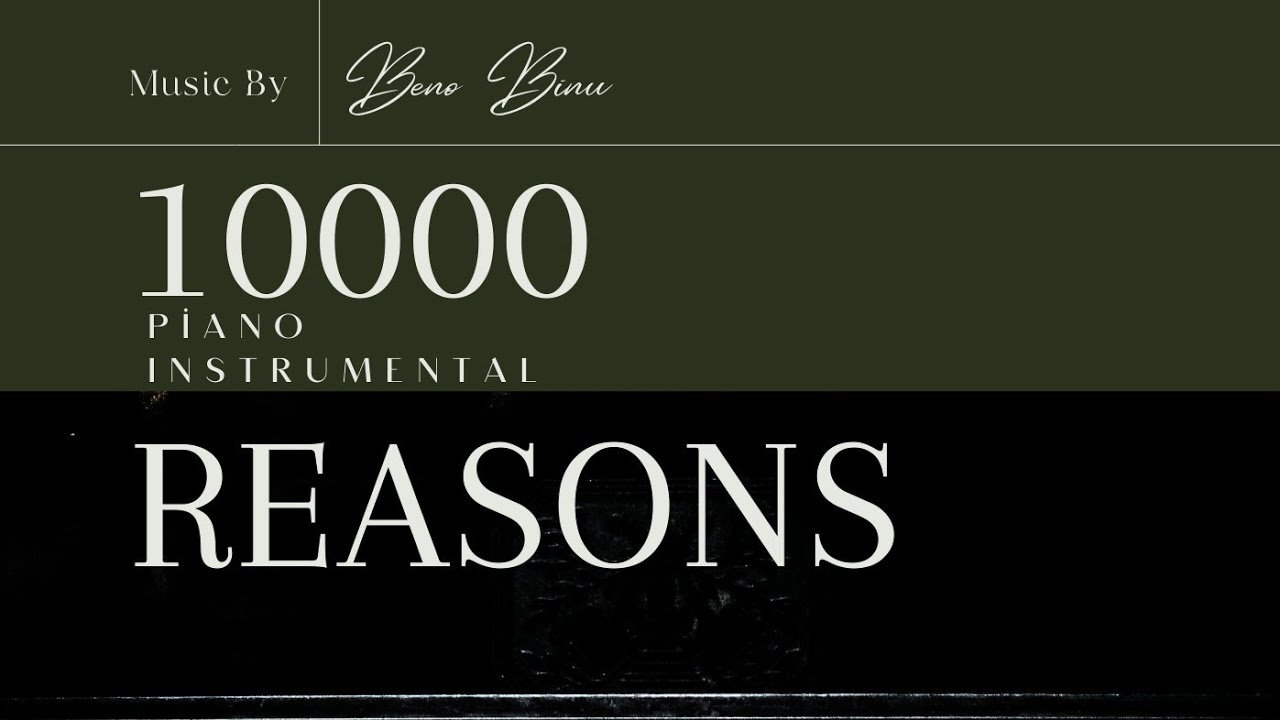 10,000 Reasons (Bless the Lord) - Peaceful Piano Instrumental Cover | Beno