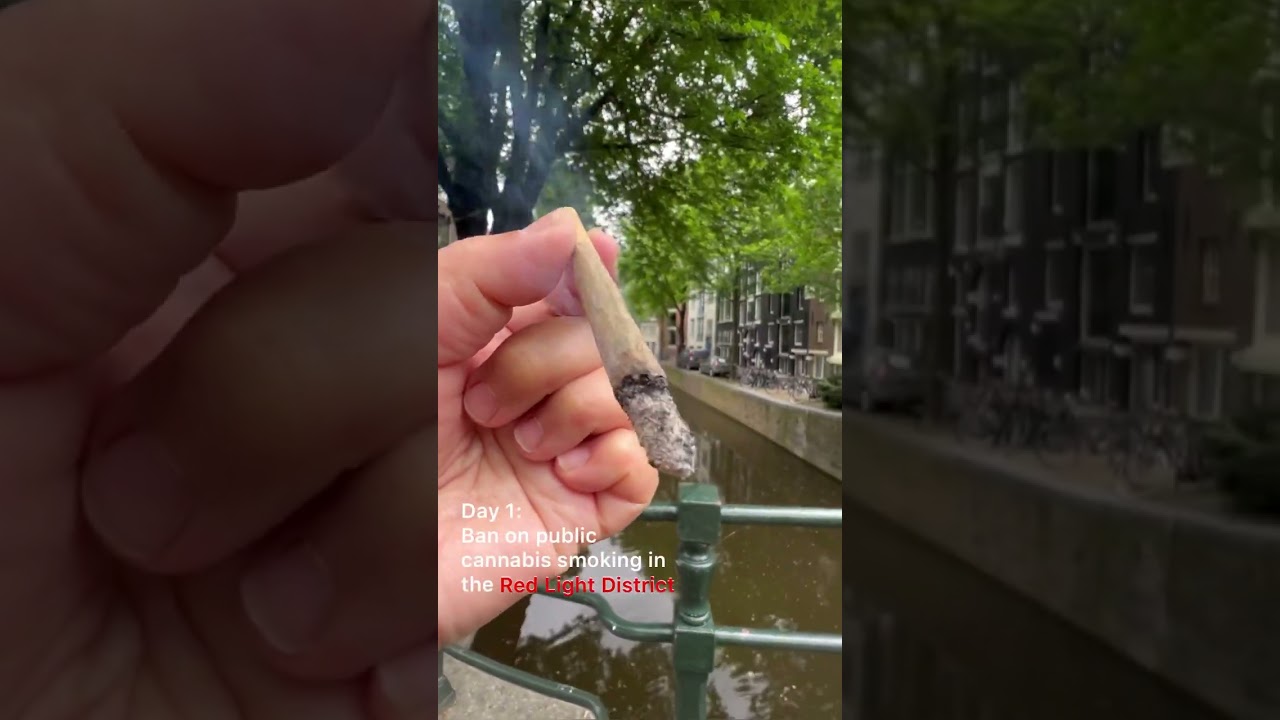 Day 1:  Ban on public cannabis smoking in Amsterdam Red Light District