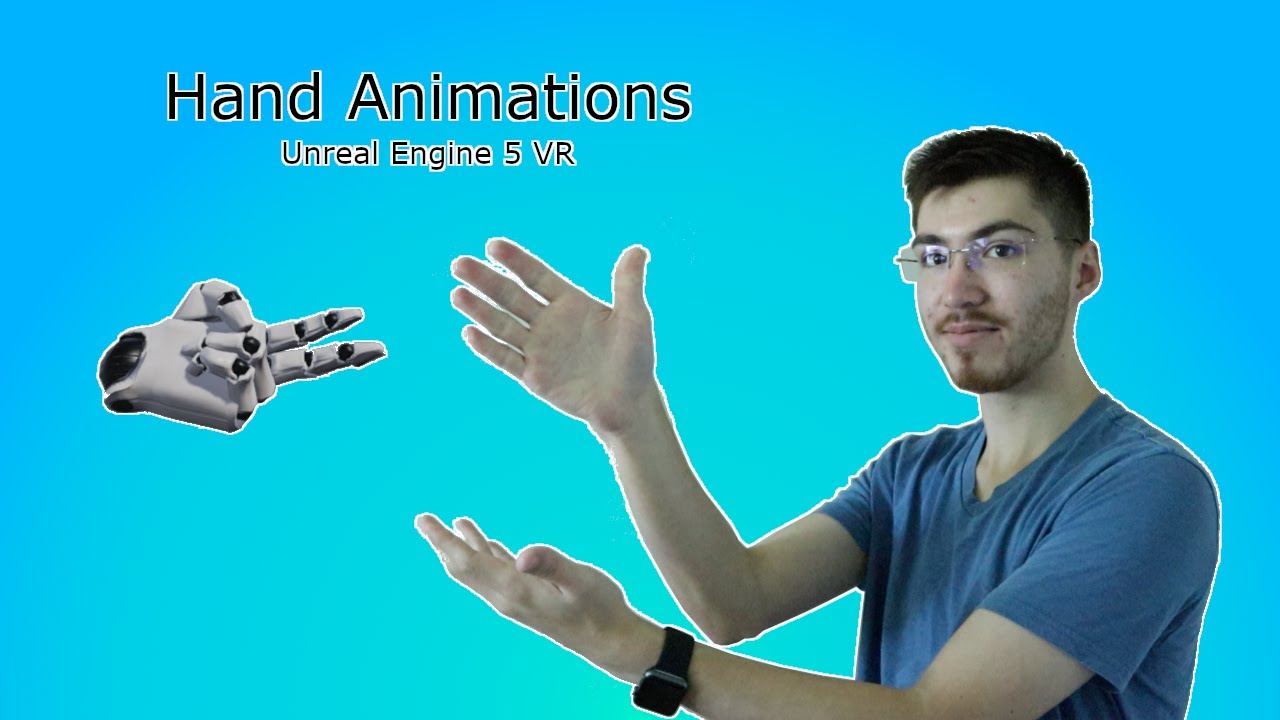 Unreal Engine Hand Animations - Unreal Engine 5 VR Tutorial