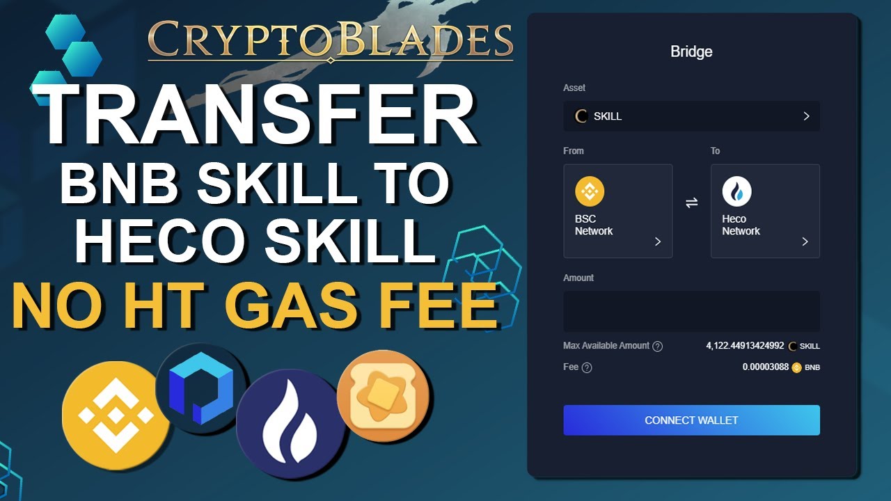CRYPTOBLADES - TRANSFER SKILL FROM BSC TO HECO NETWORK COMPLETE TUTORIAL
