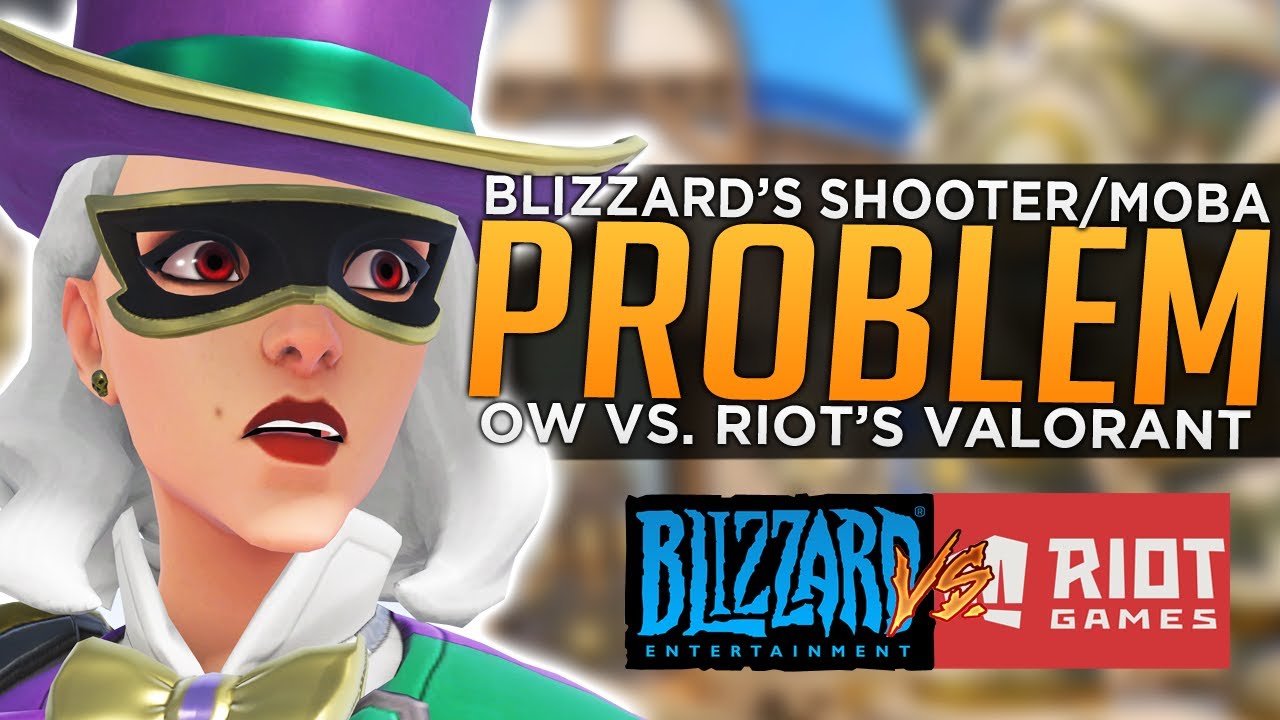 Blizzard's Shooter/MOBA Problem - Overwatch vs. Riot's NEW FPS Valorant