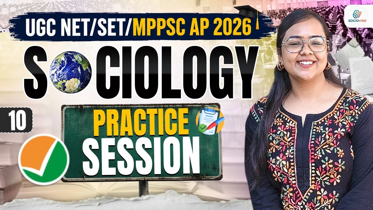 UGC NET/SET/MPPSC Assistant Professor 2026 | Sociology Practice Session | Most Expected Questions