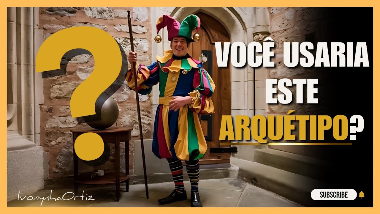 VOCÊ USARIA O ARQUÉTIPO DO “BOBO DA CORTE”? #arquetipos #arquetipo