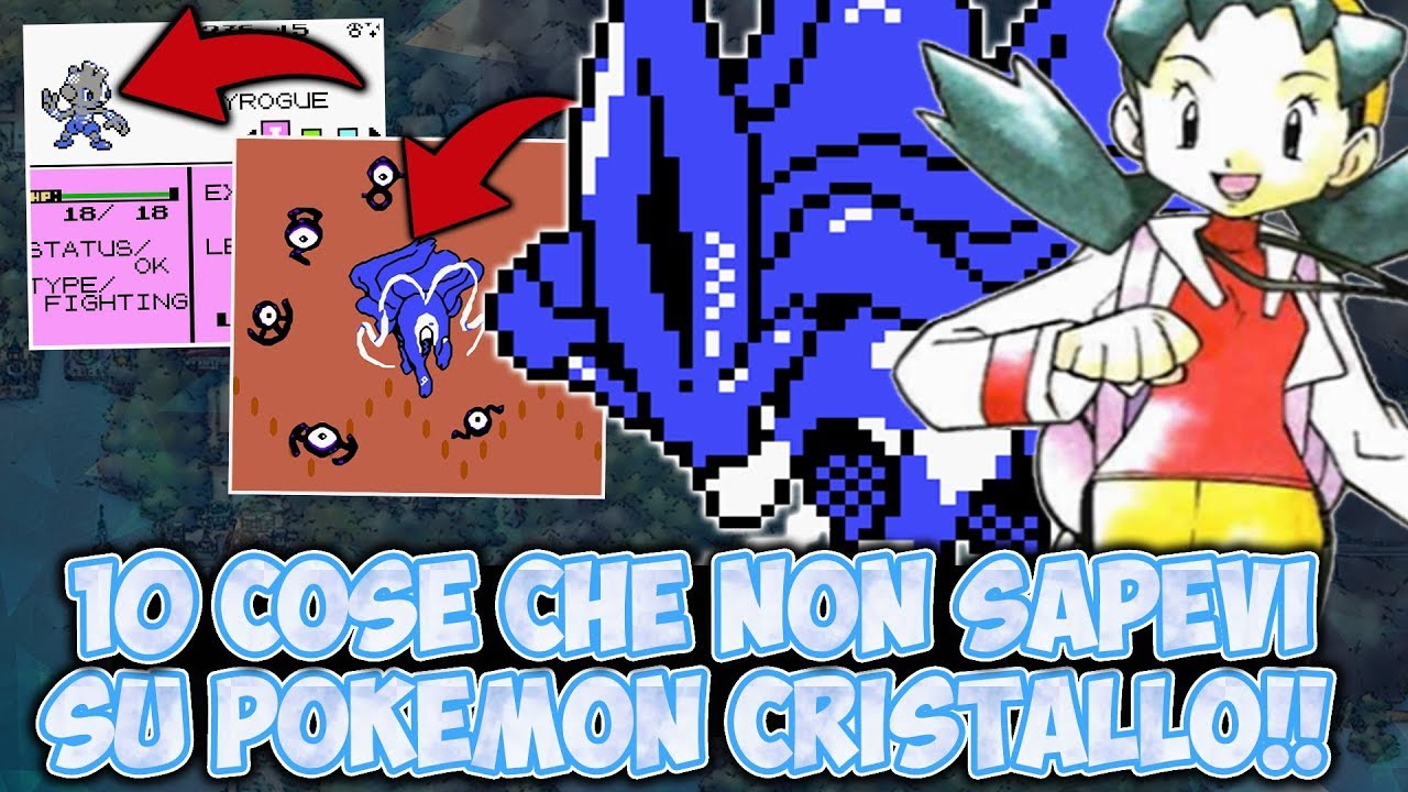 10 CuriositÀ Nascoste Che Non Sapevi Su Pokemon Cristallo!!