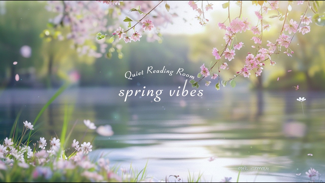 spring lake vibes 🌸 soft piano for reading, work, study & deep focus