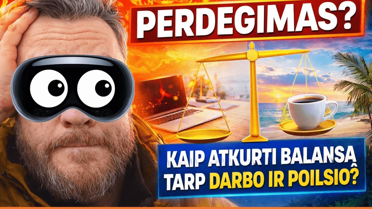 Perdegimas? Kaip atkurti balansą tarp darbo ir poilsio?