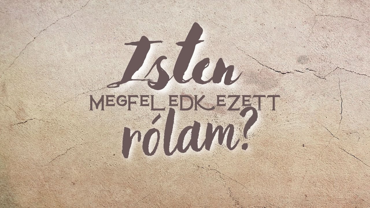 Isten megfeledkezett rólam?