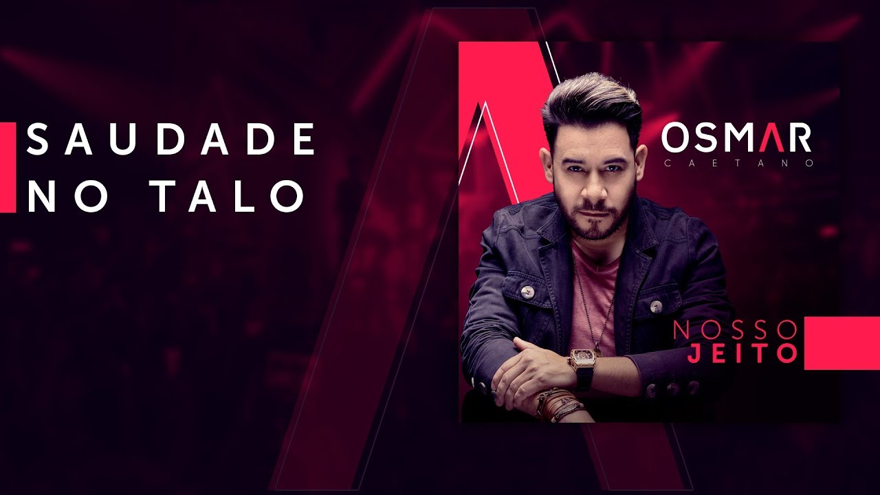 Osmar Caetano - Saudade no Talo (EP Nosso Jeito) [Áudio Oficial]