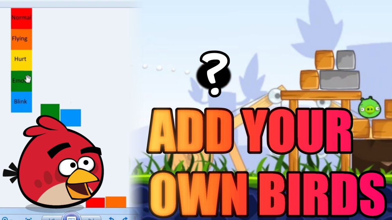 Как добавить свою собственную Angry Bird в Angry Birds!