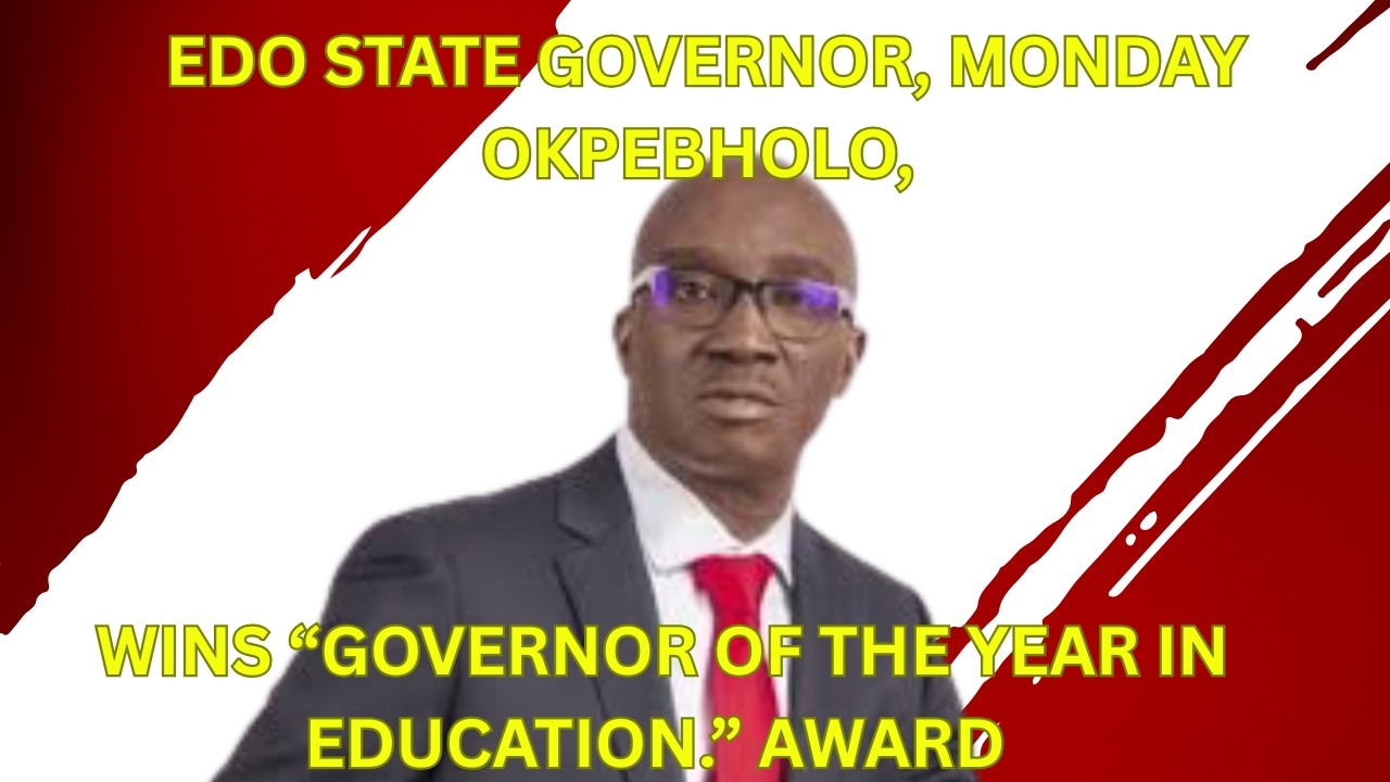 Edo State Governor, Monday Okpebholo, Wins “Governor of the Year in Education.” Award 🤣