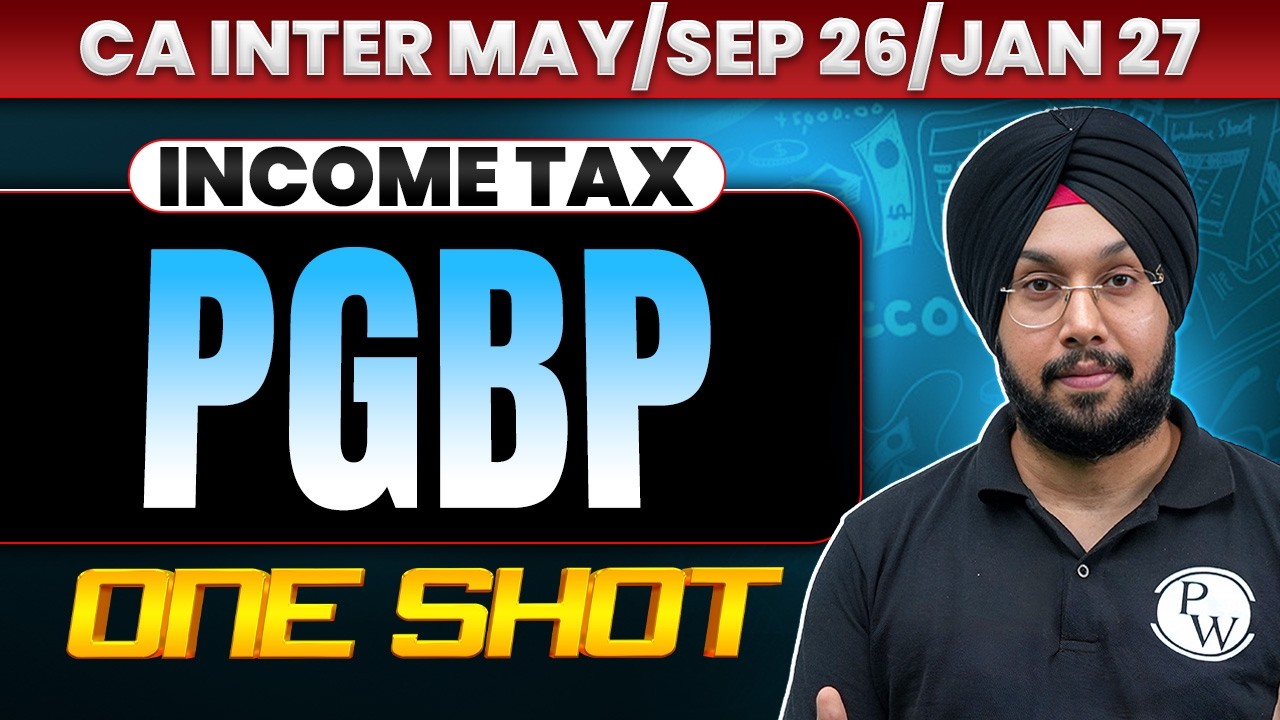 CA Inter Income Tax: PGBP | One Shot Revision | Taxation | May 2026 | CA Jasmeet Singh