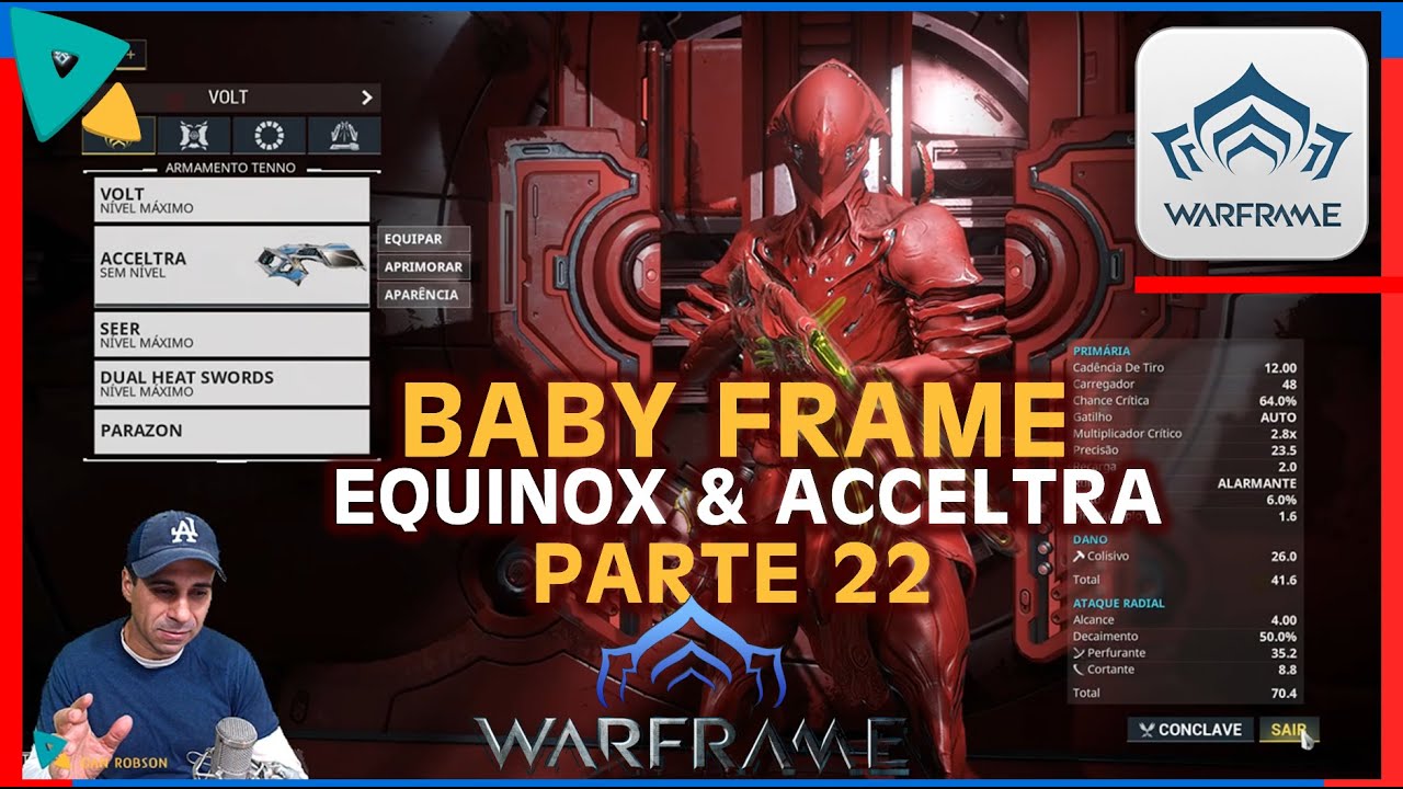 Babyframe 22 Farmando  Equinox e Acceltra uma ótima arma para jogar com seu Warframe