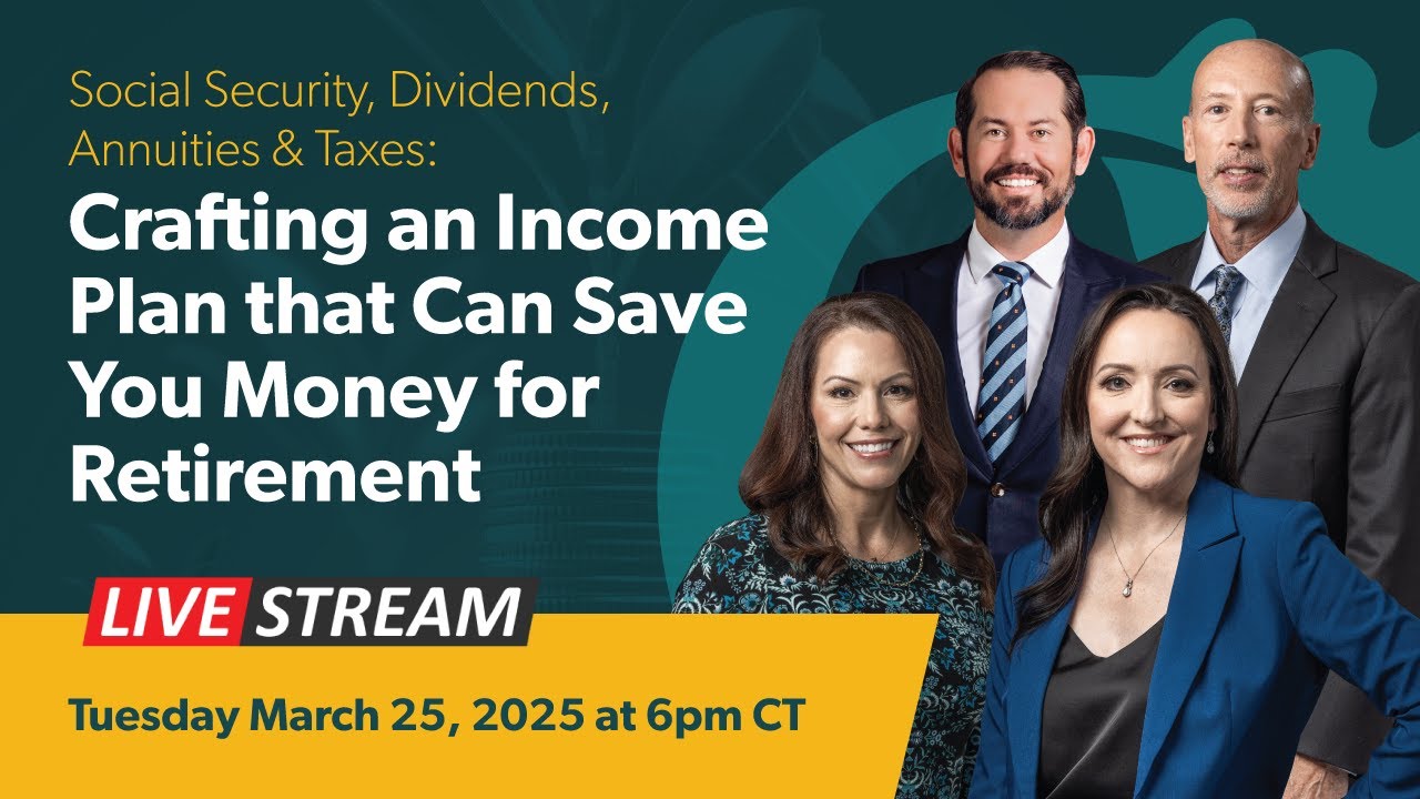 Social Security, Dividends, Annuities & Taxes: Crafting an Income Plan that Can Save You Money