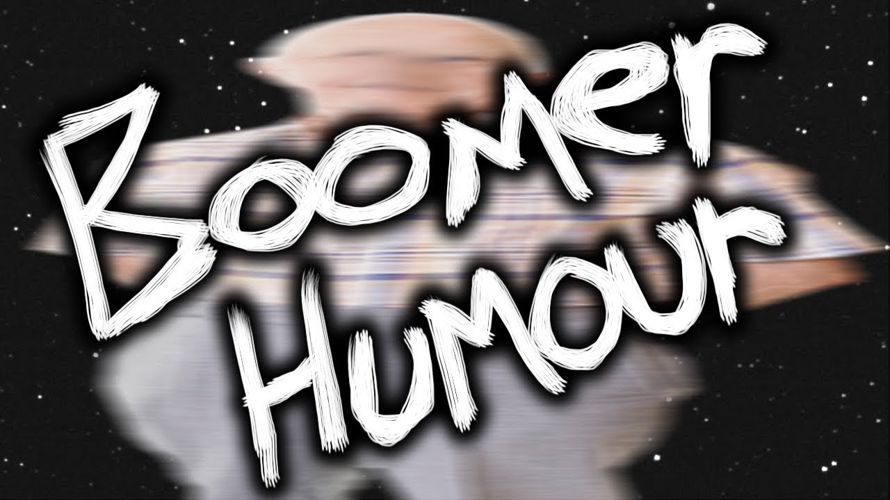 Boomer Humour