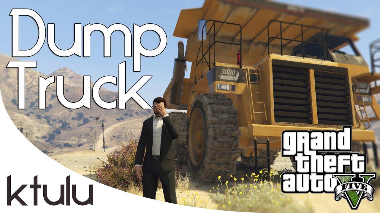 GTA 5 Online - PC - The Dump Truck (Funny Moments)