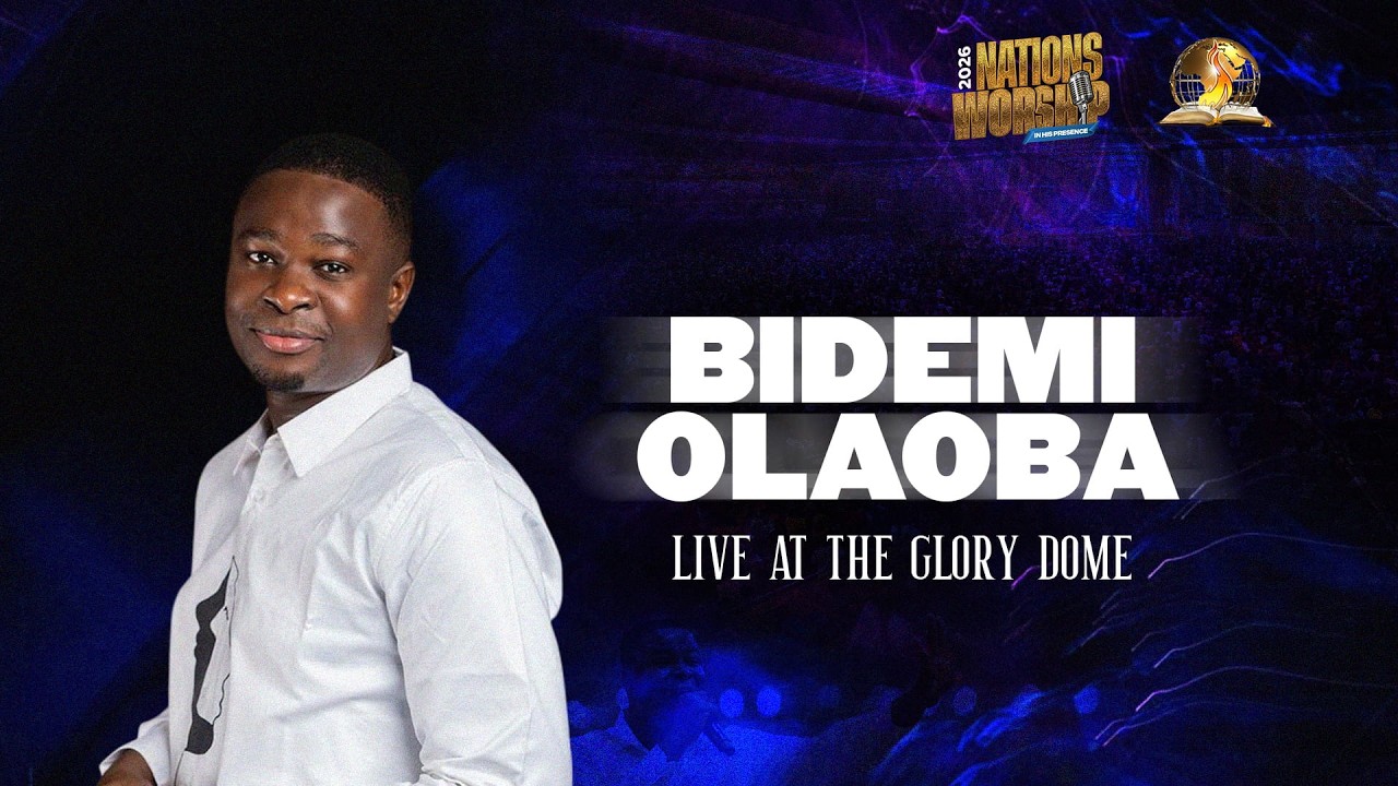 BIDEMI OLAOBA-NATIONS WORSHIP 2026